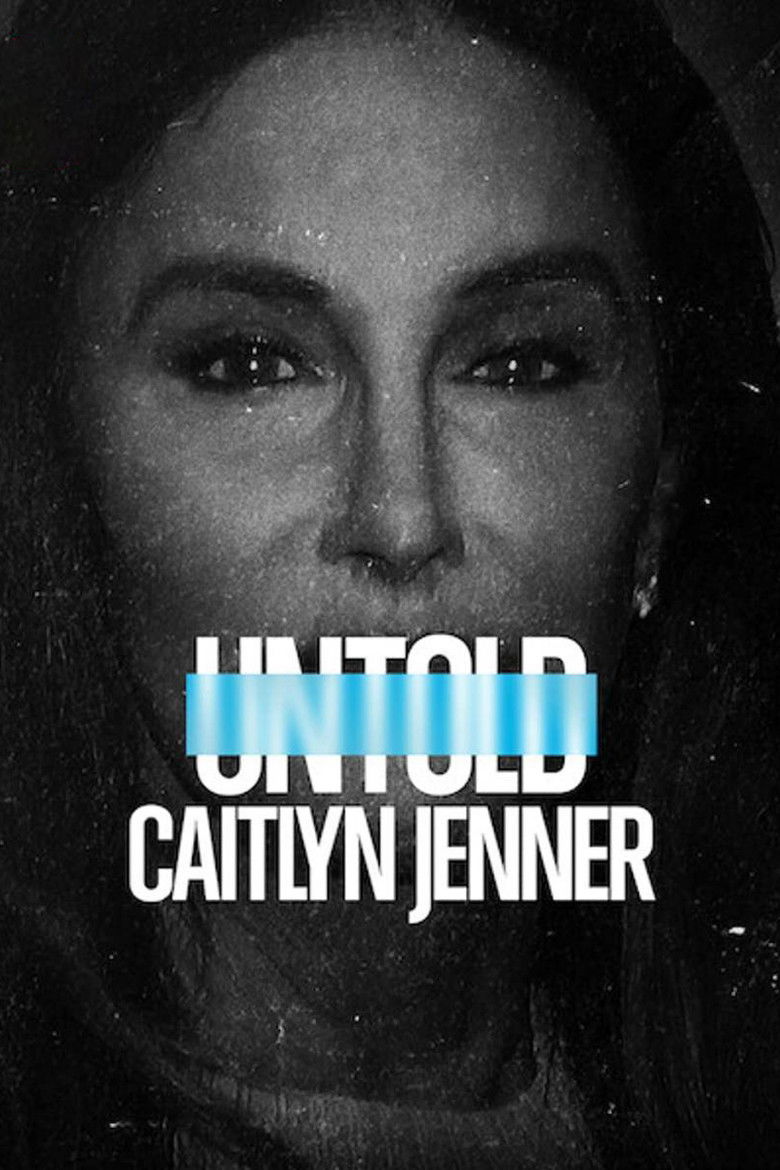 Untold: Caitlyn Jenner (2021) — affiche film et bande-annonce