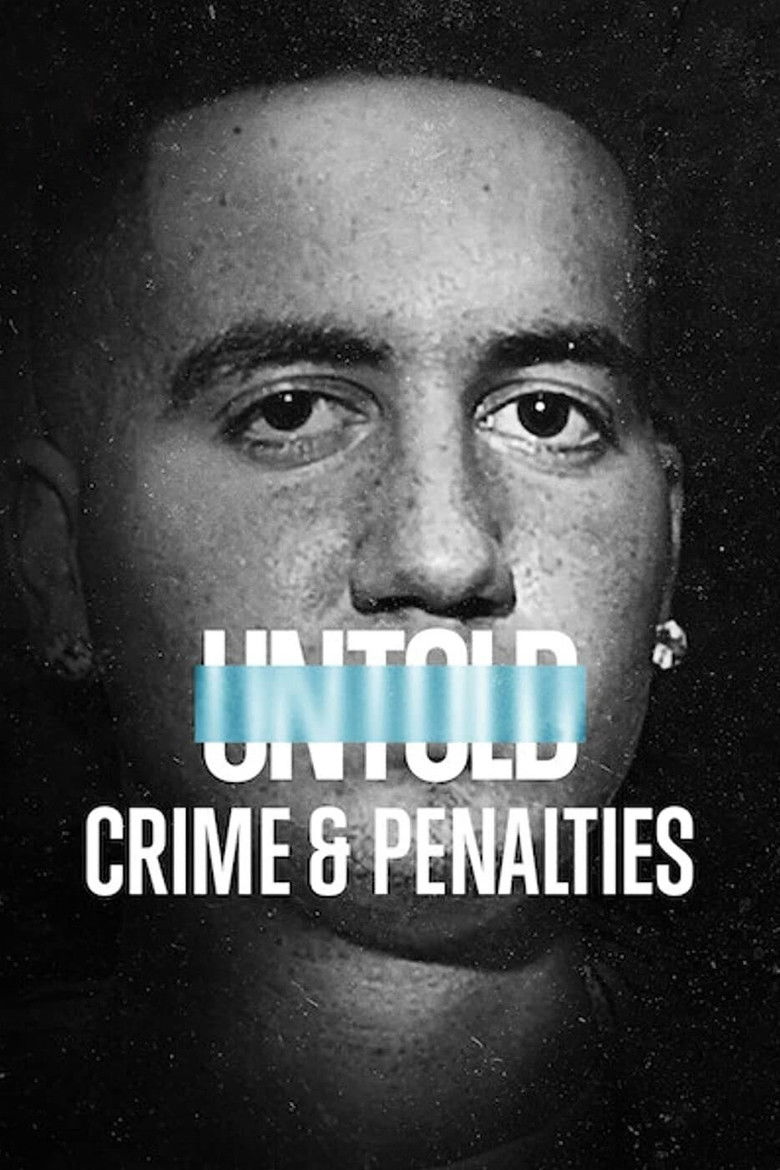 Untold: Crimes and Penalties (2021) — affiche film et bande-annonce