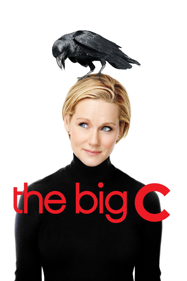 The Big C (2010) — affiche série et bande-annonce