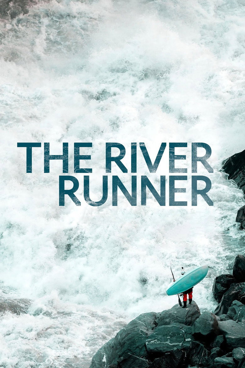 The River Runner (2021) — affiche film et bande-annonce