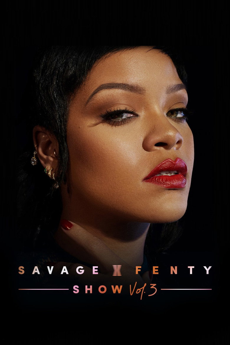 Savage x Fenty Show Vol. 3 (2021) — affiche film et bande-annonce