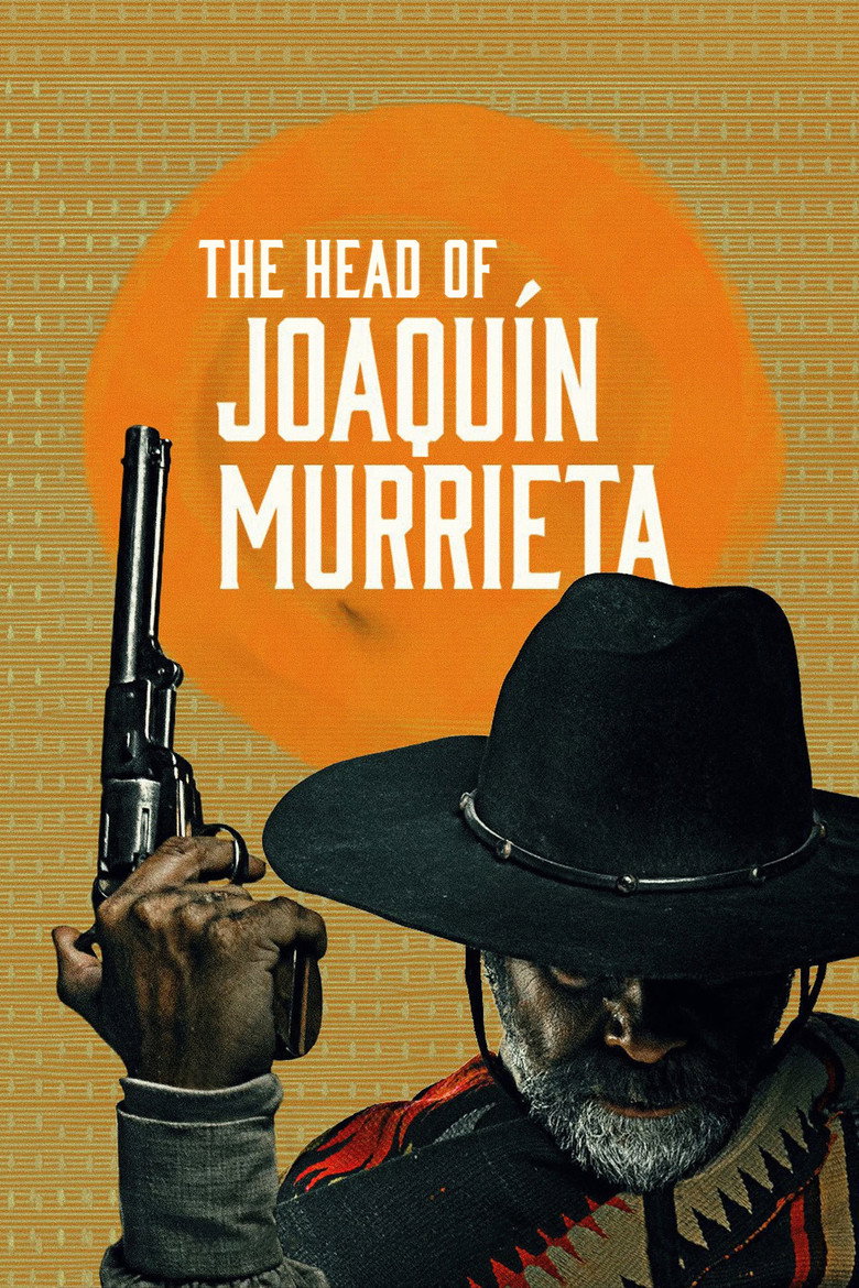 The Head of Joaquín Murrieta (2023) — affiche série