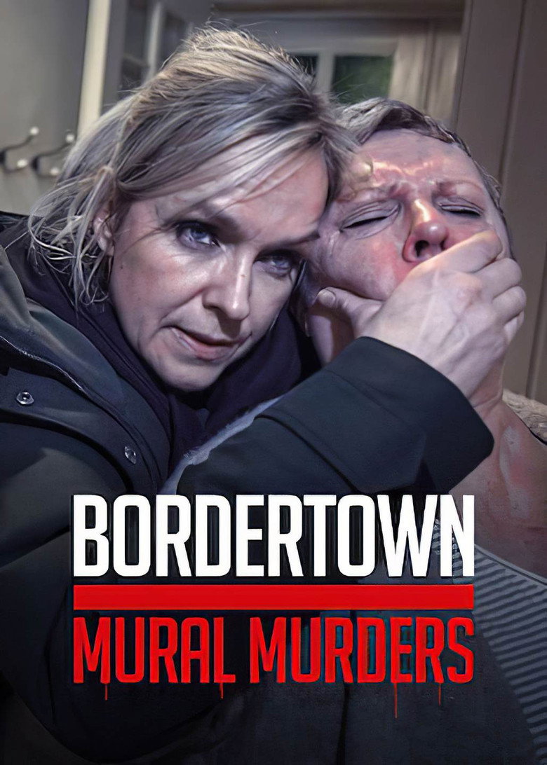 Bordertown: The Mural Murders (2021) — affiche film