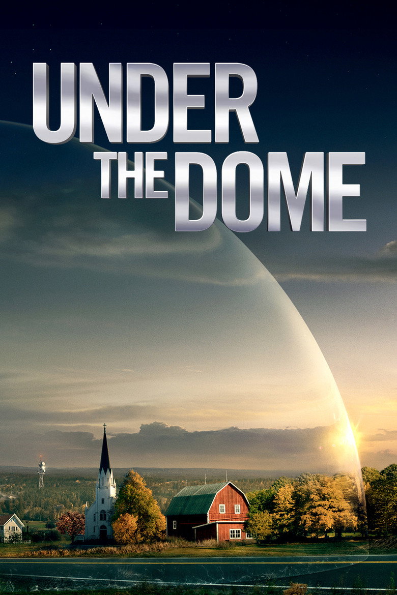 Under the Dome (2013) — affiche série et bande-annonce