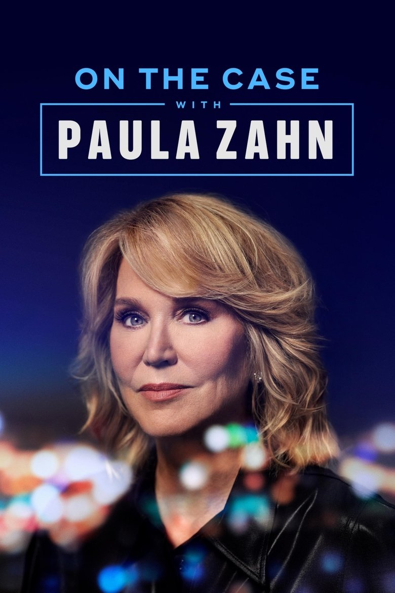 On the Case with Paula Zahn (2009) — affiche série