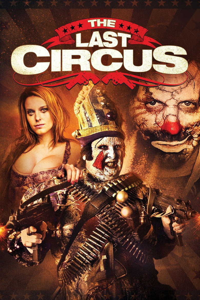 The Last Circus (2010) — affiche film et bande-annonce