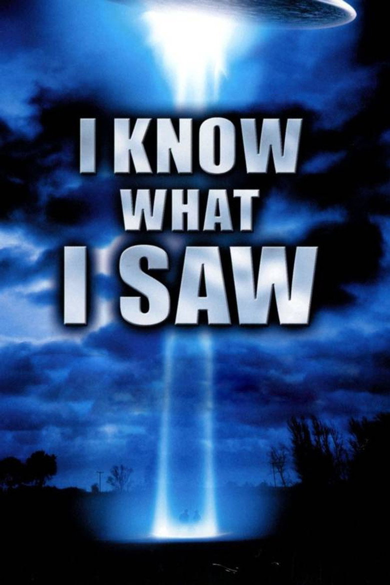 I Know What I Saw (2009) — affiche film et bande-annonce