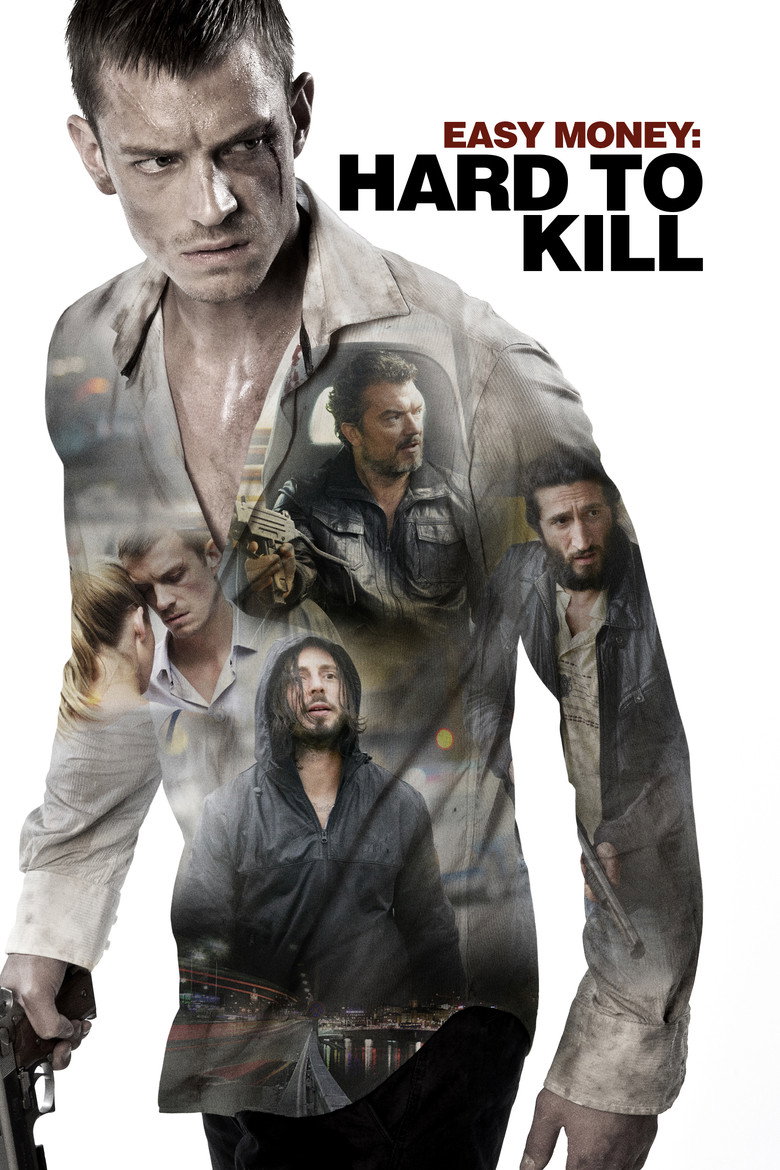 Easy Money II: Hard to Kill (2012) — affiche film et bande-annonce