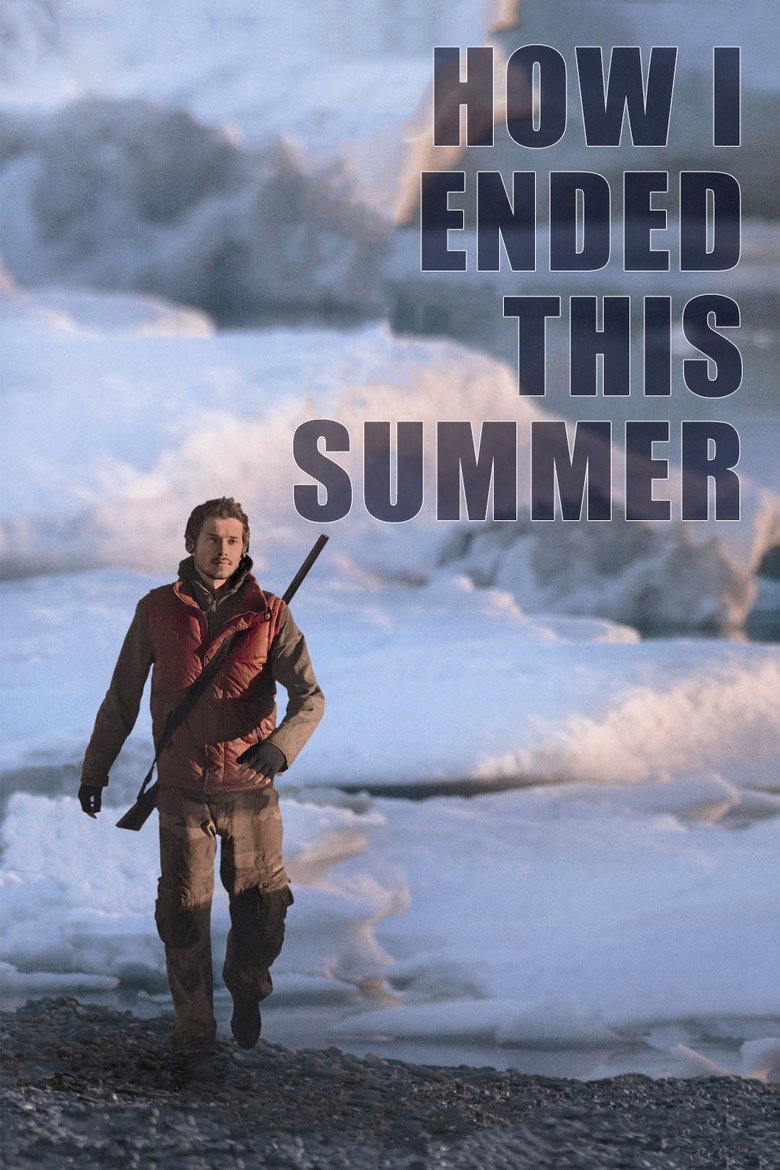 How I Ended This Summer (2010) — affiche film et bande-annonce