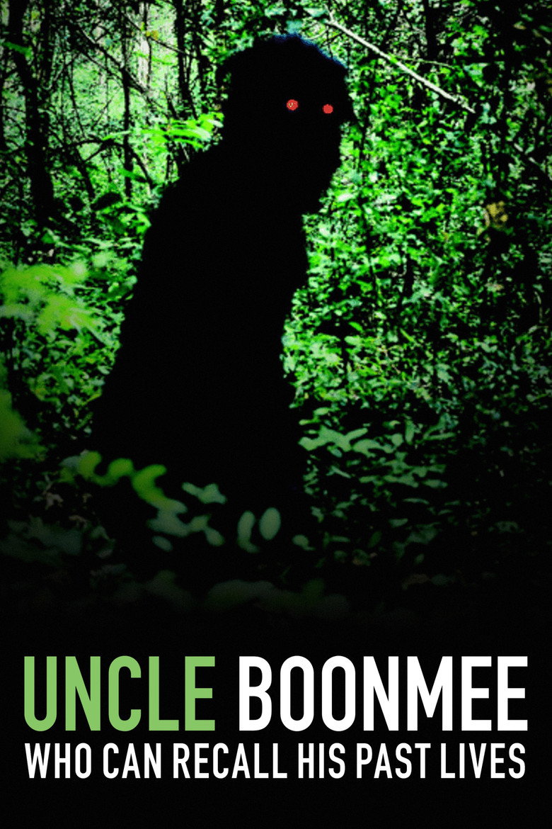 Uncle Boonmee Who Can Recall His Past Lives (2010) — affiche film et bande-annonce
