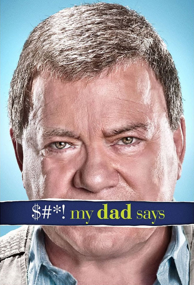 $#*! My Dad Says (2010) — affiche série et bande-annonce