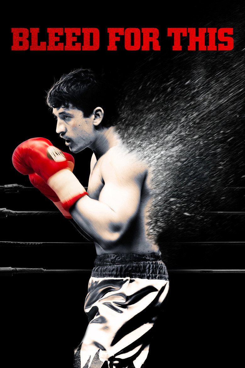 Bleed for This (2016) — affiche film et bande-annonce