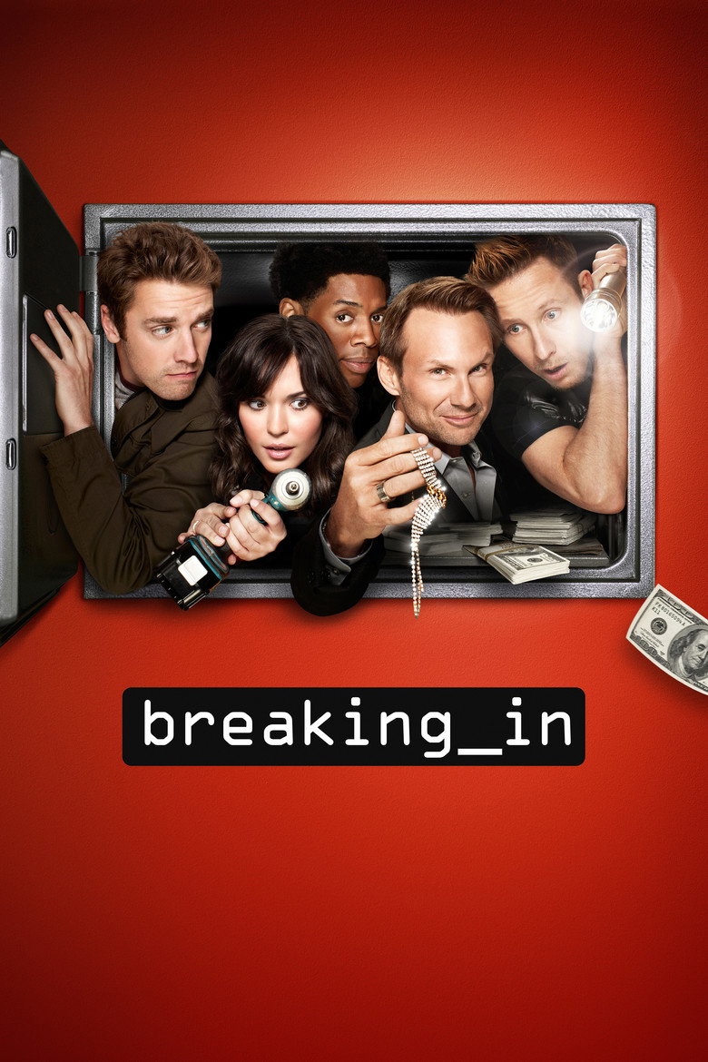 Breaking In (2011) — affiche série et bande-annonce