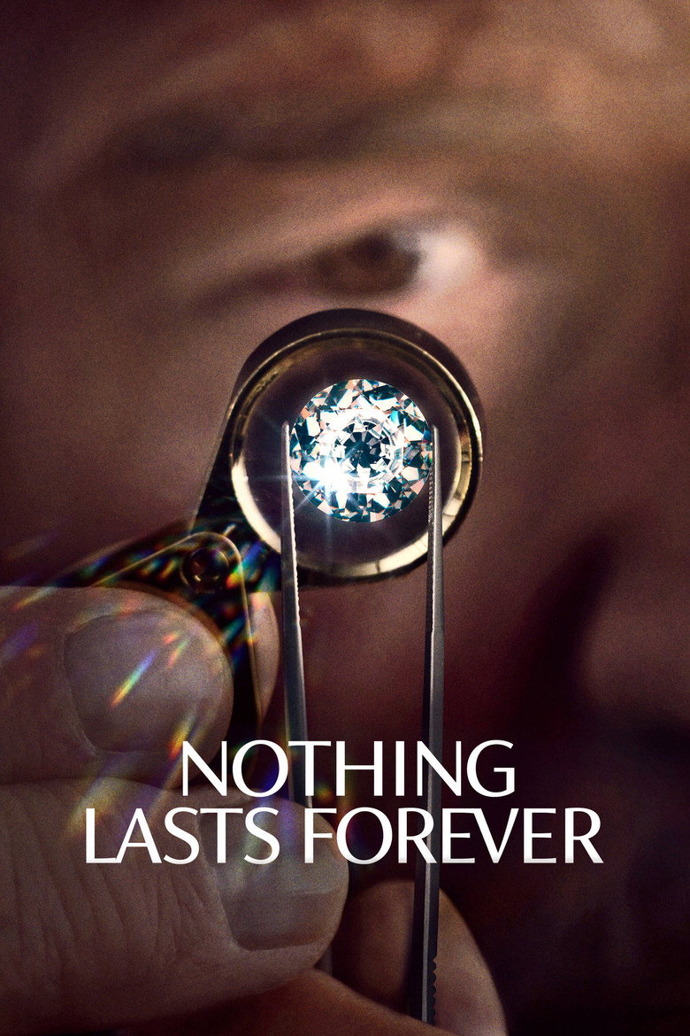 Nothing Lasts Forever (2022) — affiche film et bande-annonce