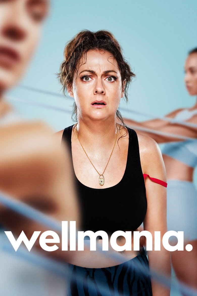 Wellmania (2023) — affiche série et bande-annonce