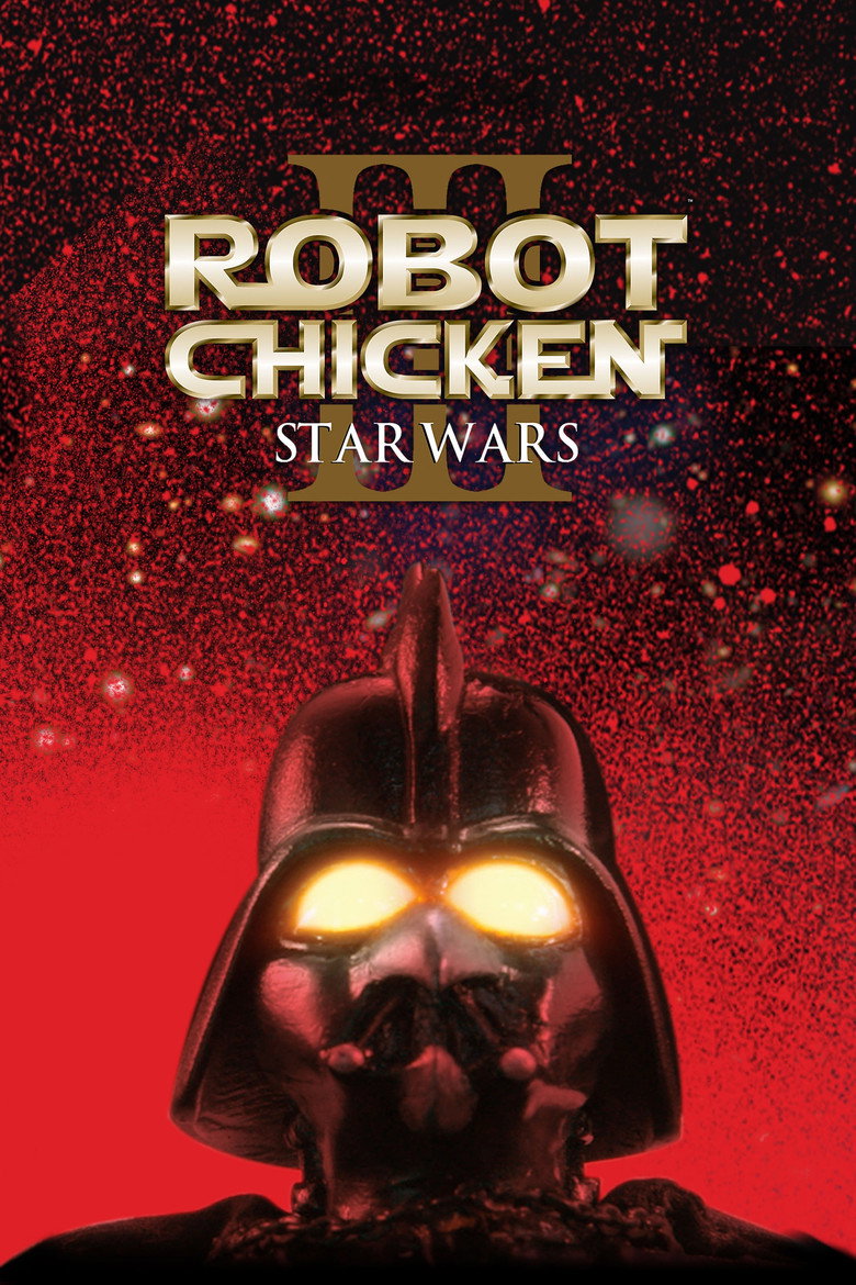 Robot Chicken: Star Wars III (2010) — affiche film et bande-annonce