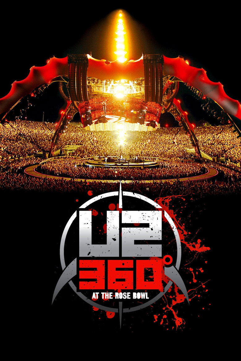 U2: 360 Degrees at the Rose Bowl (2010) — affiche film et bande-annonce