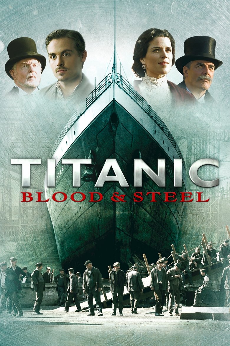 Titanic: Blood and Steel (2012) — affiche série