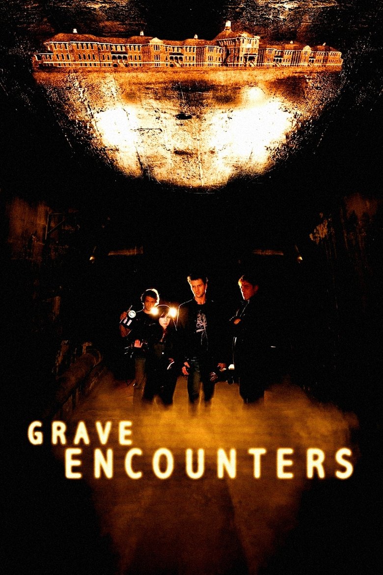 Grave Encounters (2011) — affiche film et bande-annonce