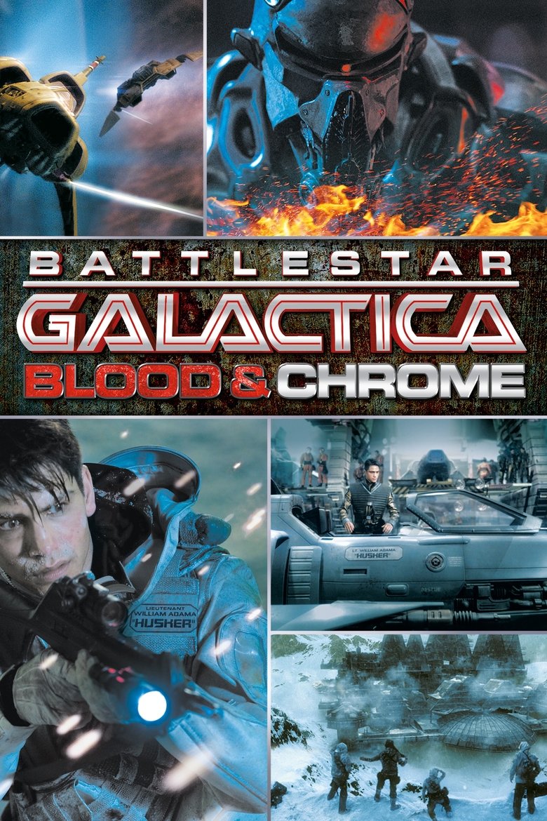 Battlestar Galactica: Blood & Chrome (2012) — affiche film et bande-annonce