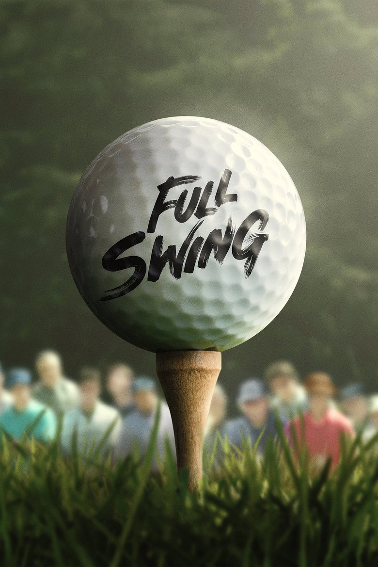 Full Swing (2023) — affiche série et bande-annonce