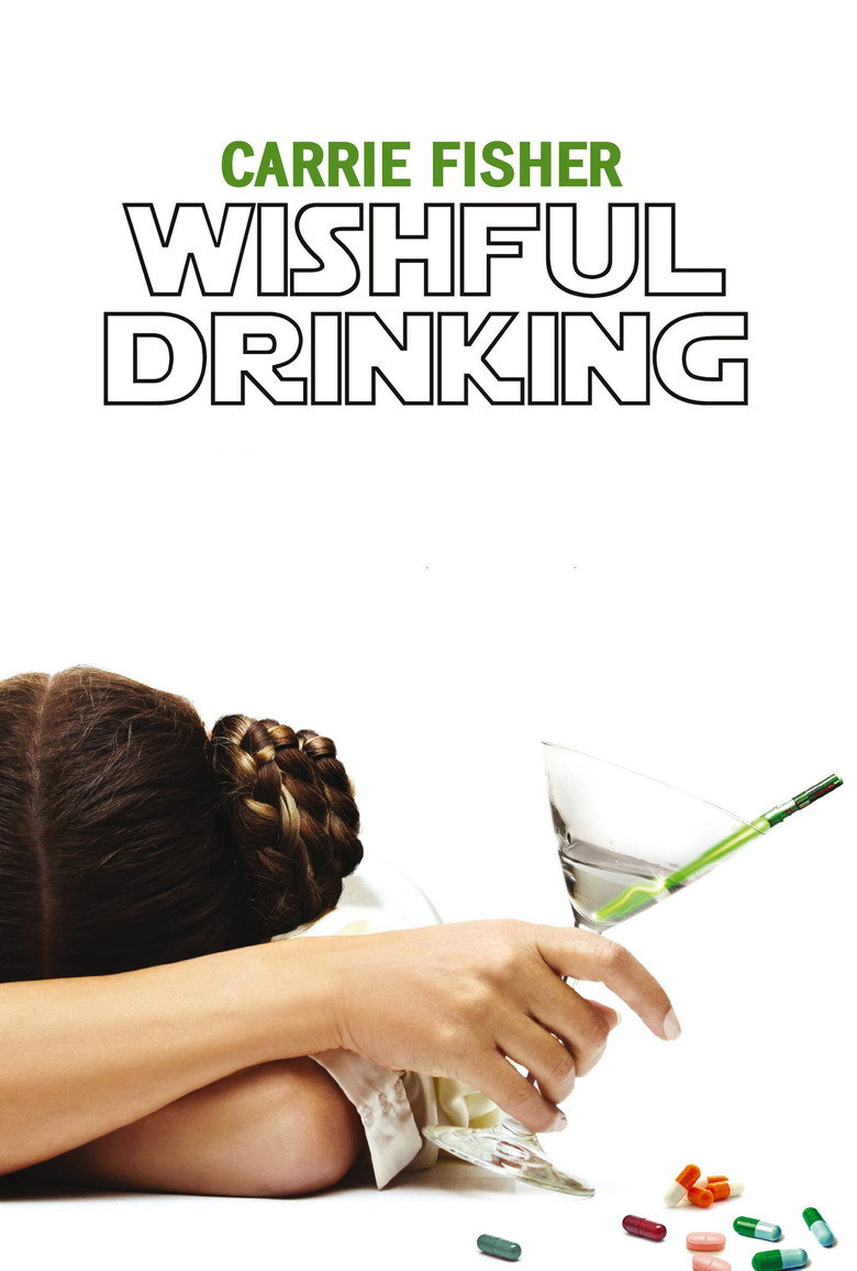 Carrie Fisher: Wishful Drinking (2010) — affiche film et bande-annonce