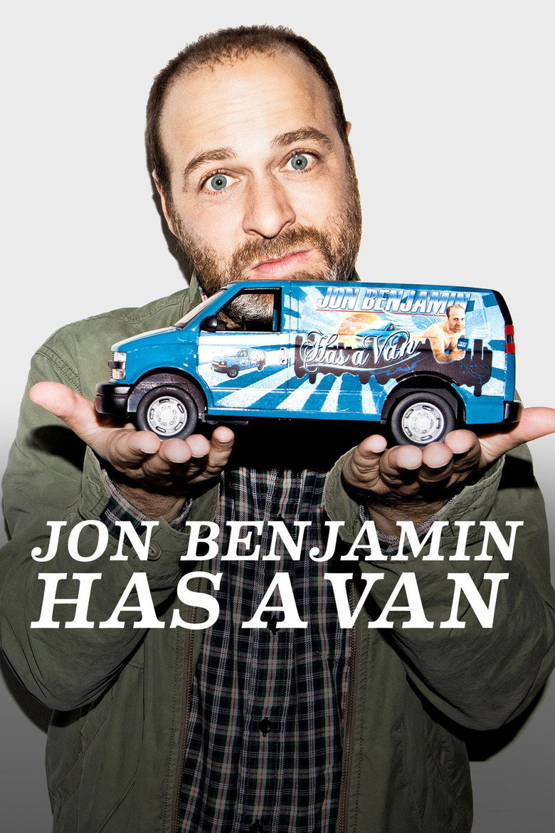 Jon Benjamin Has a Van (2011) — affiche série