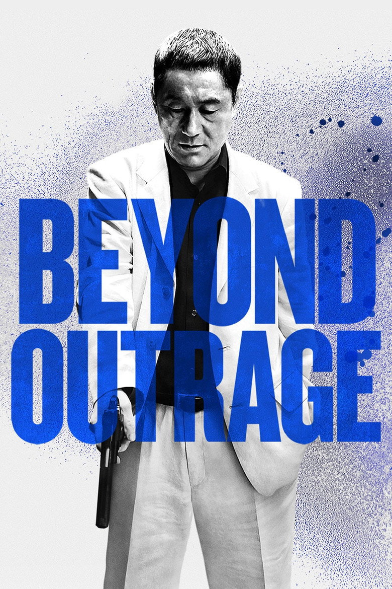 Beyond Outrage (2012) — affiche film et bande-annonce