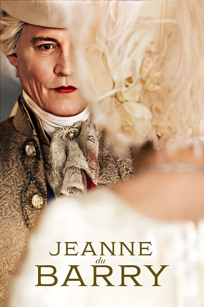 Jeanne du Barry (2023) — affiche film et bande-annonce
