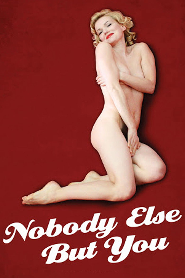 Nobody Else But You (2011) — affiche film et bande-annonce