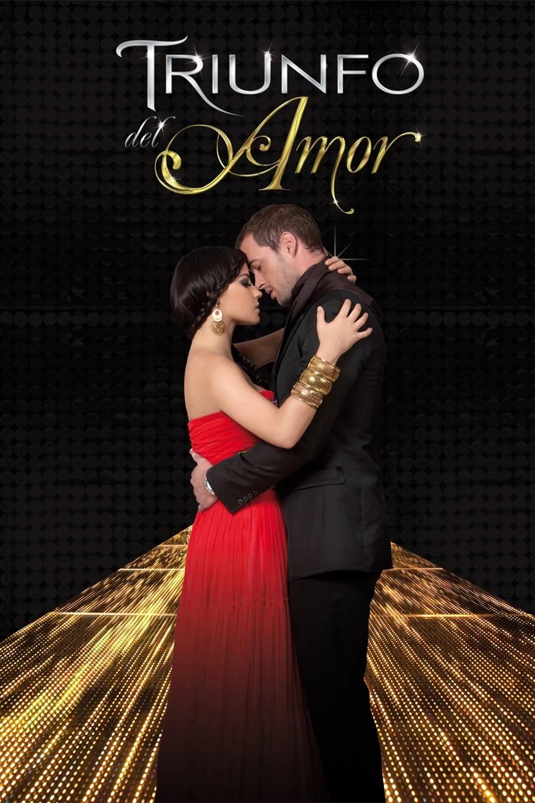 Triunfo del amor (2010) — affiche série