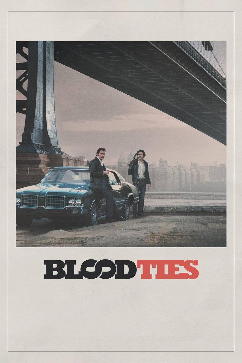 Blood Ties (2013) — affiche film et bande-annonce