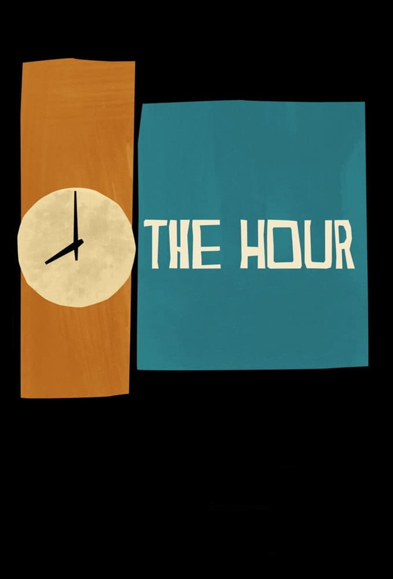 The Hour (2011) — affiche série et bande-annonce