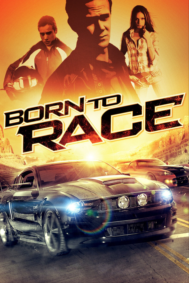 Born to Race (2011) — affiche film et bande-annonce