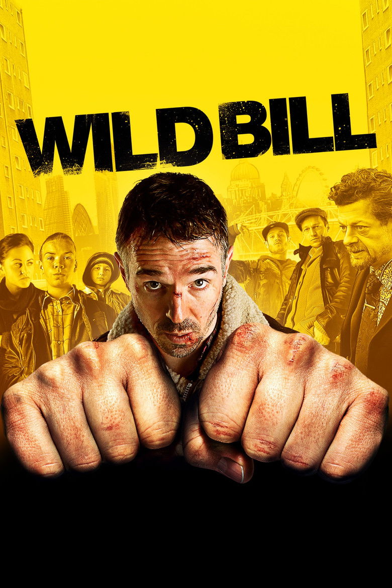 Wild Bill (2011) — affiche film et bande-annonce
