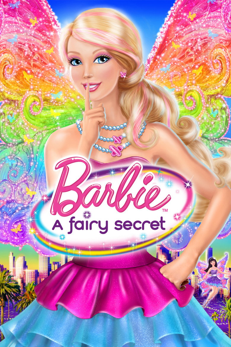Barbie: A Fairy Secret (2011) — affiche film et bande-annonce