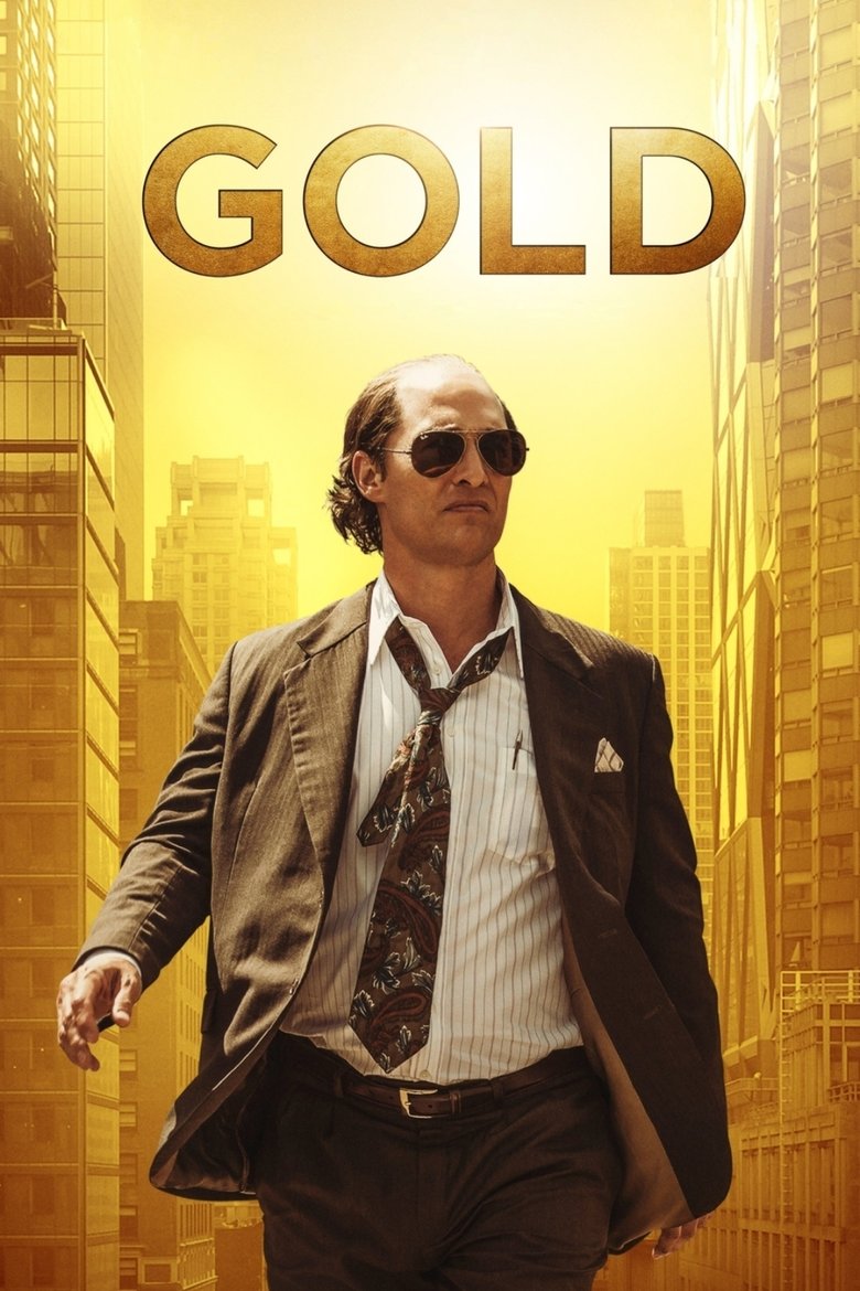 Gold (2016) — affiche film et bande-annonce