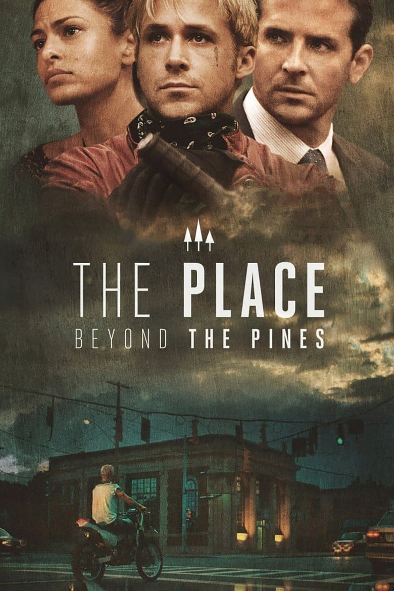 The Place Beyond the Pines (2012) — affiche film et bande-annonce