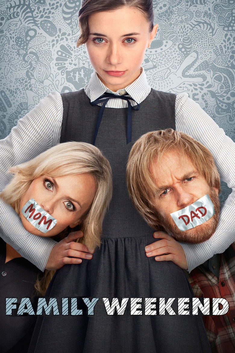 Family Weekend (2013) — affiche film et bande-annonce
