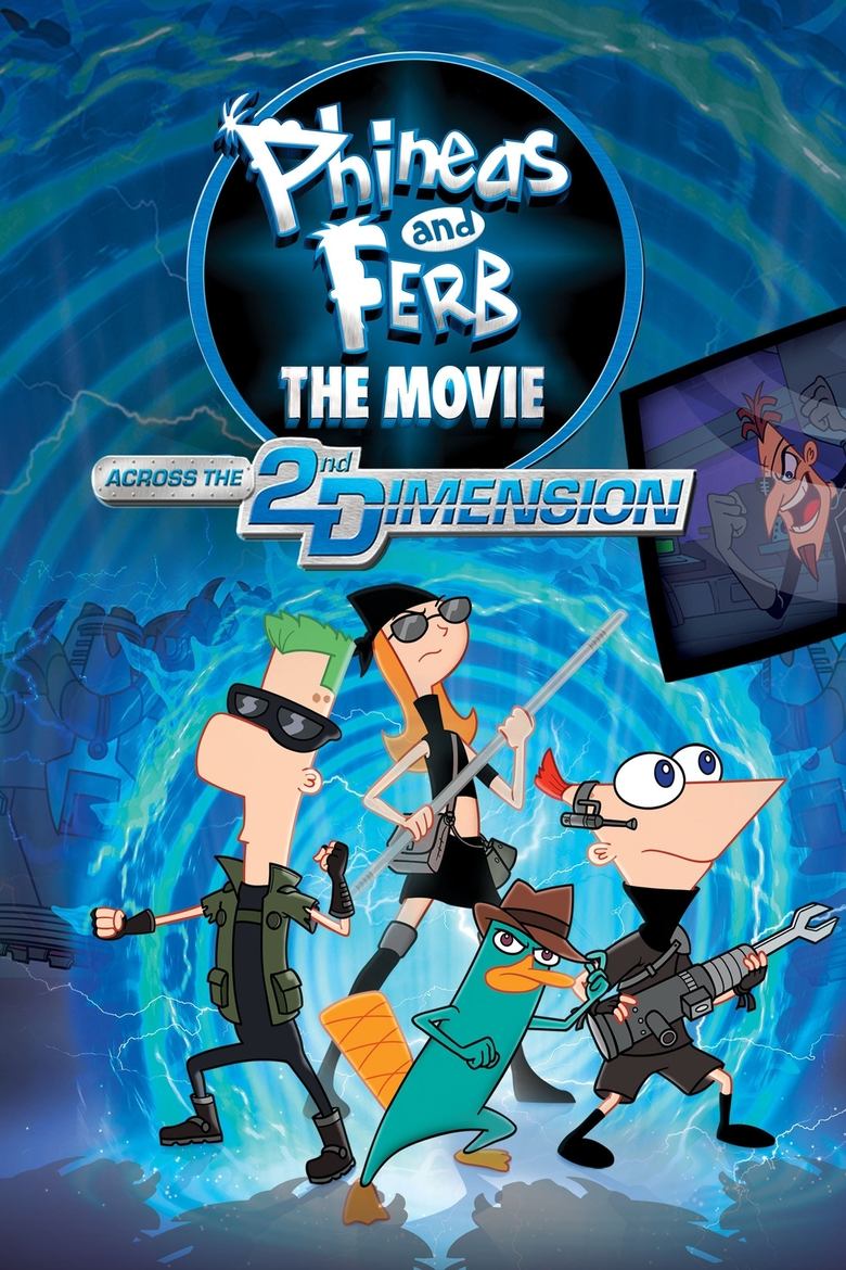 Phineas and Ferb the Movie: Across the 2nd Dimension (2011) — affiche film et bande-annonce