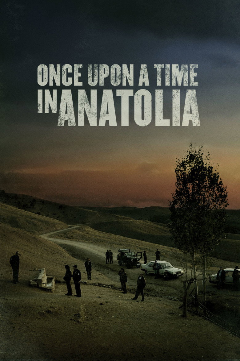 Once Upon a Time in Anatolia (2011) — affiche film et bande-annonce