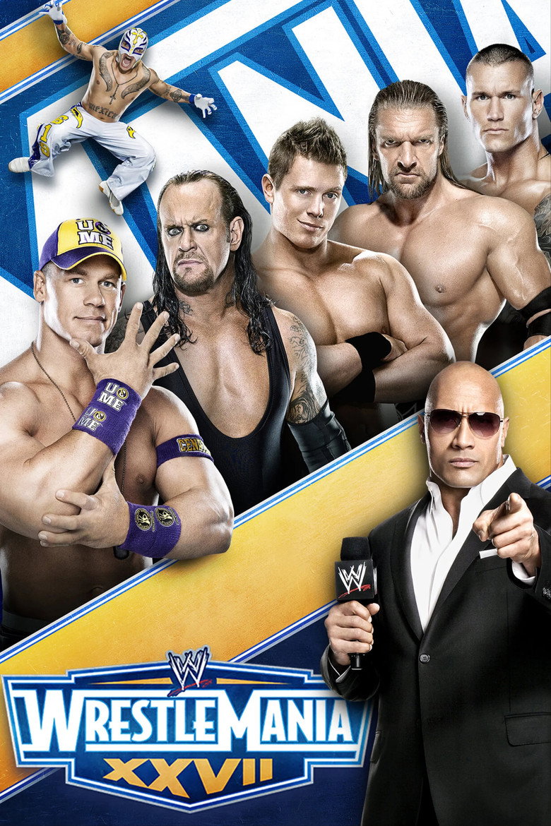 WrestleMania XXVII (2011) — affiche film et bande-annonce
