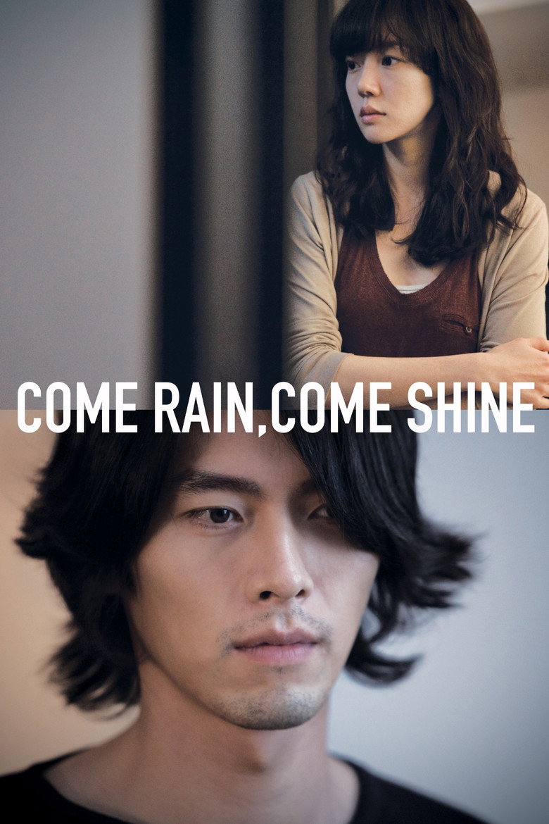 Come Rain, Come Shine (2011) — affiche film et bande-annonce