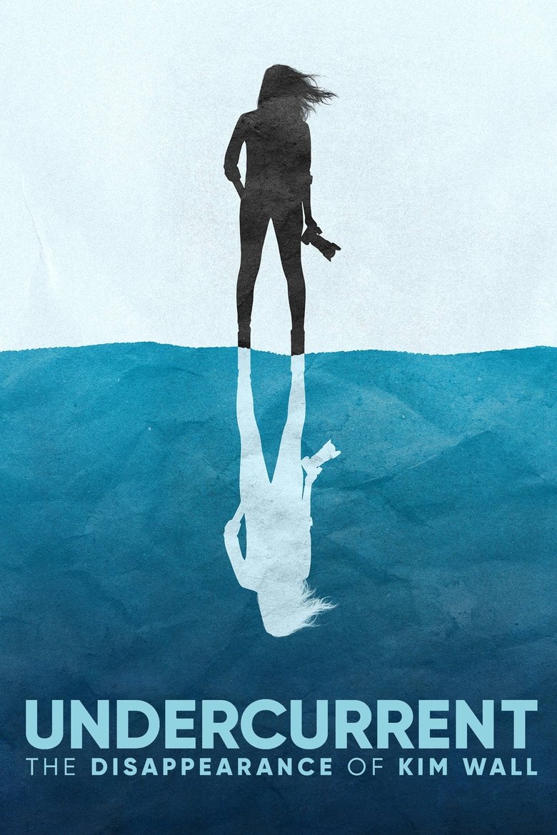Undercurrent: The Disappearance of Kim Wall (2022) — affiche série et bande-annonce