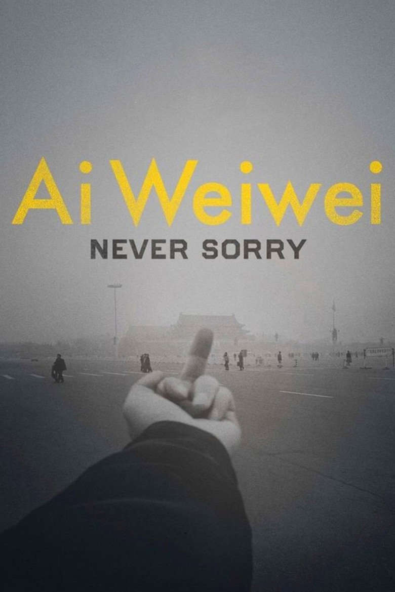 Ai Weiwei: Never Sorry (2012) — affiche film et bande-annonce