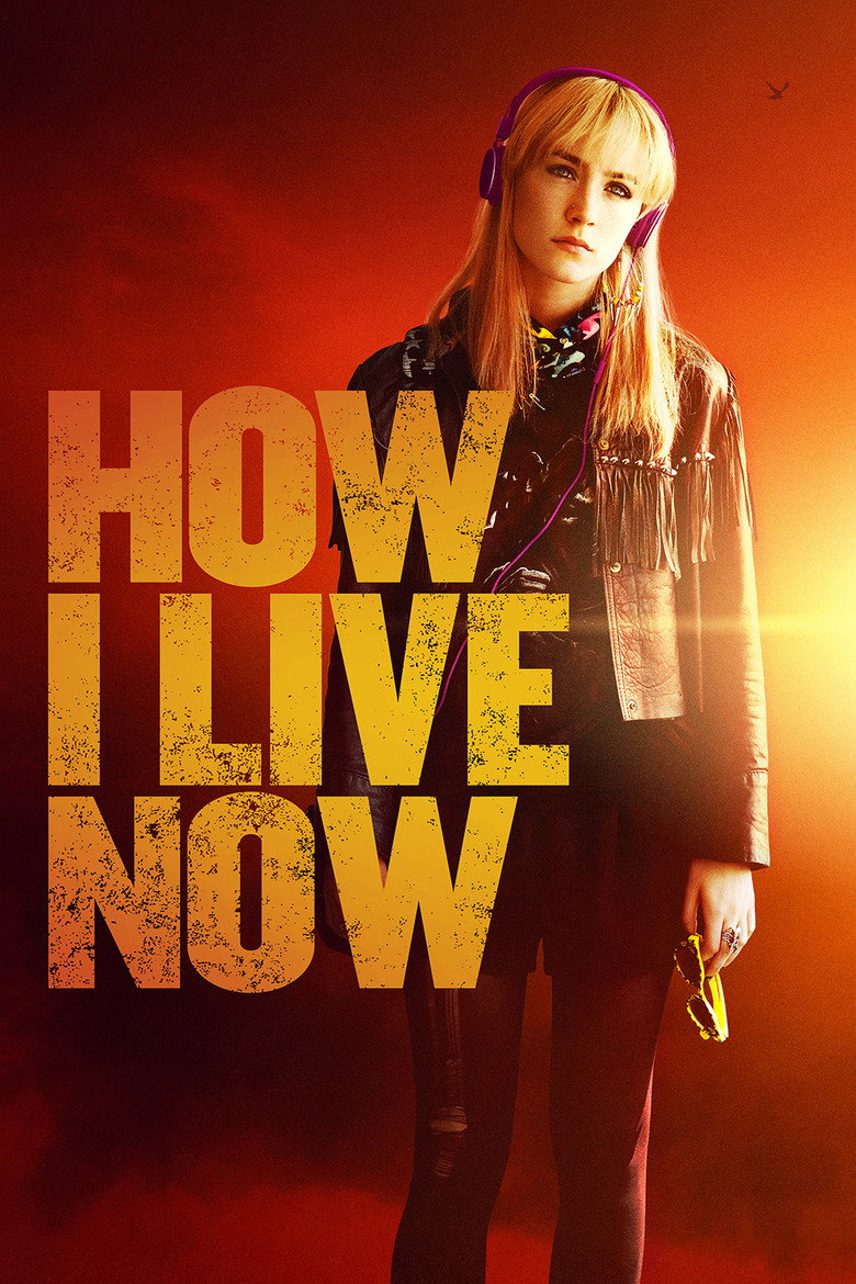 How I Live Now (2013) — affiche film et bande-annonce