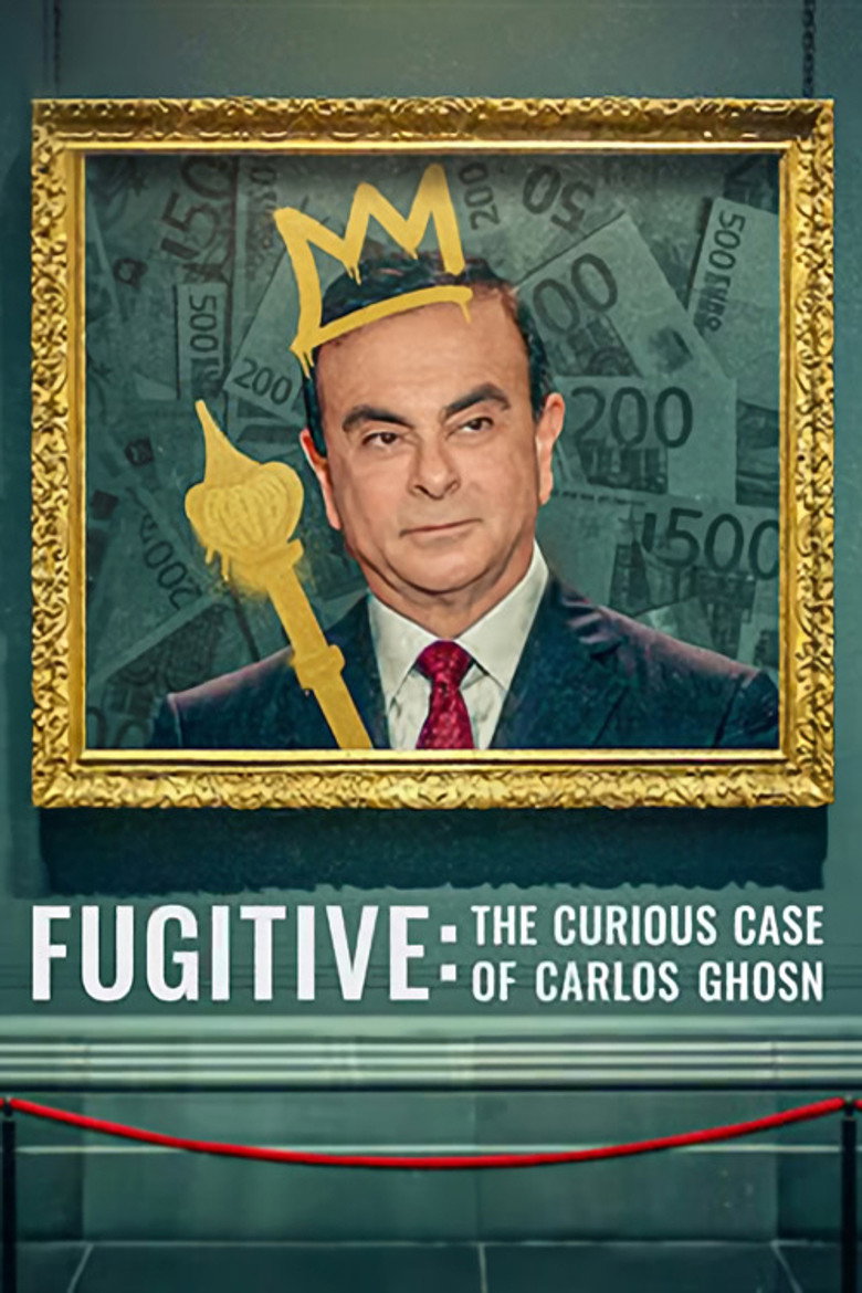 Fugitive: The Curious Case of Carlos Ghosn (2022) — affiche film