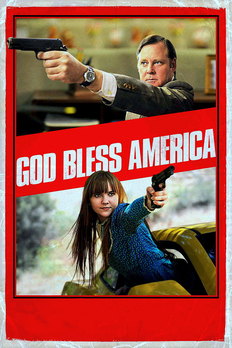 God Bless America (2011) — affiche film et bande-annonce