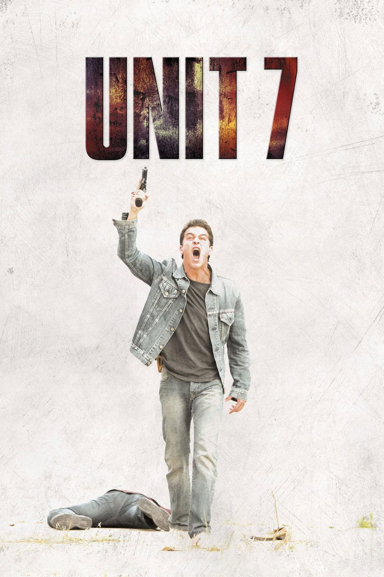 Unit 7 (2012) — affiche film et bande-annonce