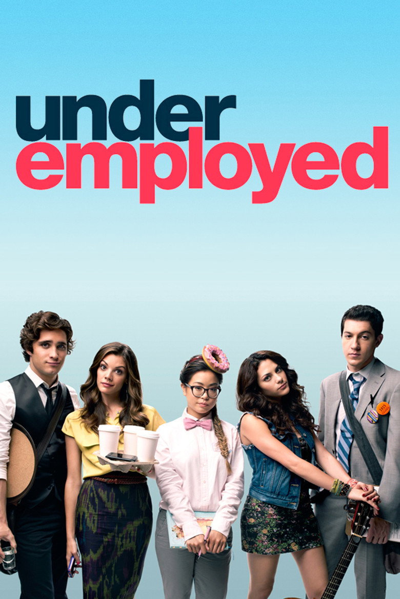 Underemployed (2012) — affiche série et bande-annonce